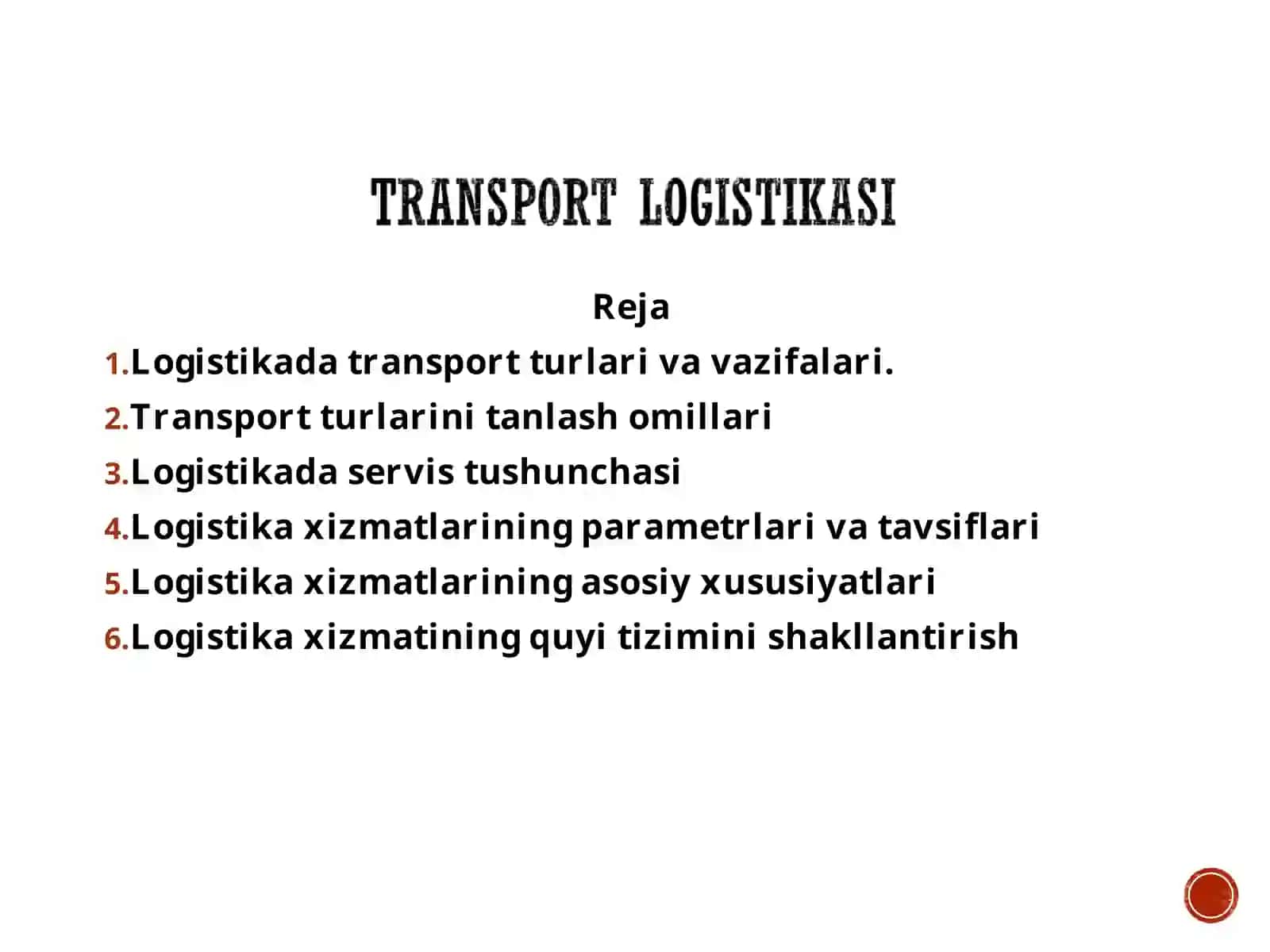 Logistikada transport turlari va vazifalari 2