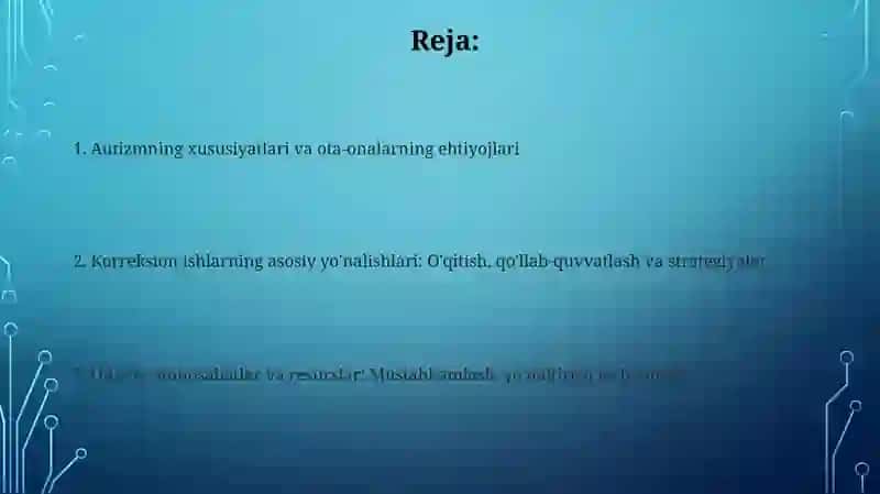 Autizm kassaligi bolgan bolalarning ota onalari bilan olib boriladigan korreksion ishlar 2