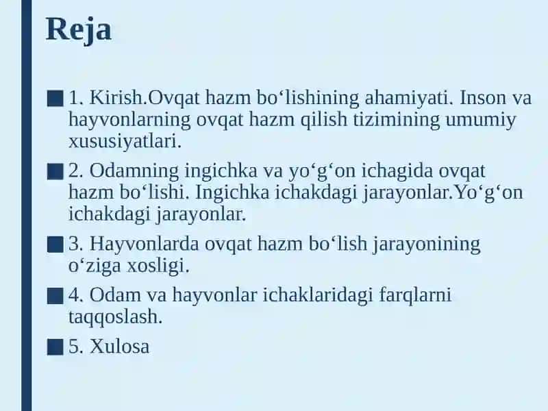 Odamlar va hayvonlarning ovqat hazm bo'lishi 2