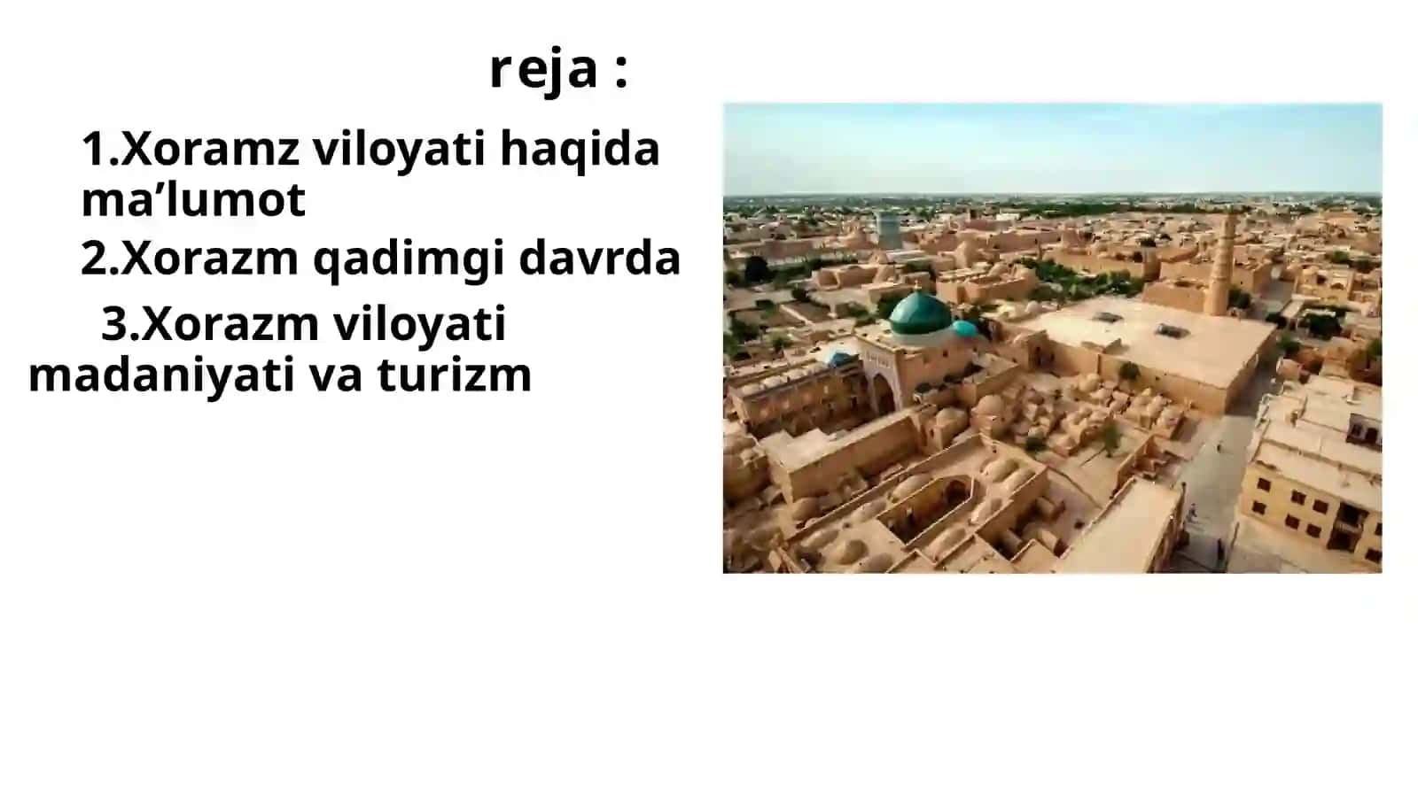 Xorazm viloyati haqida ma'lumot 2