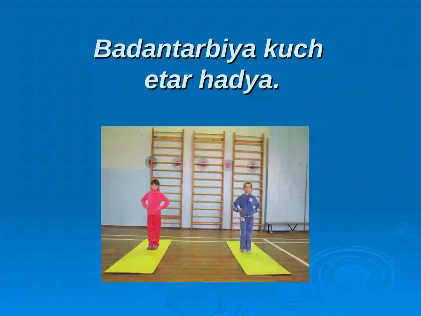 Ertalabki gimnastika mashqlari majmuasi 2