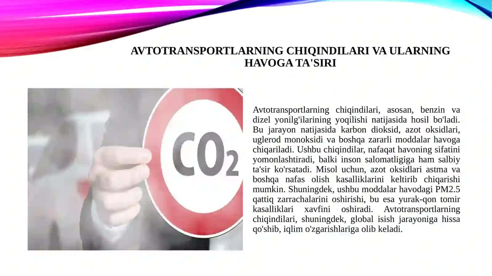 Avtotransportlar atmodfera havosini ifloslanishini asosiy manbasi sifatida 2