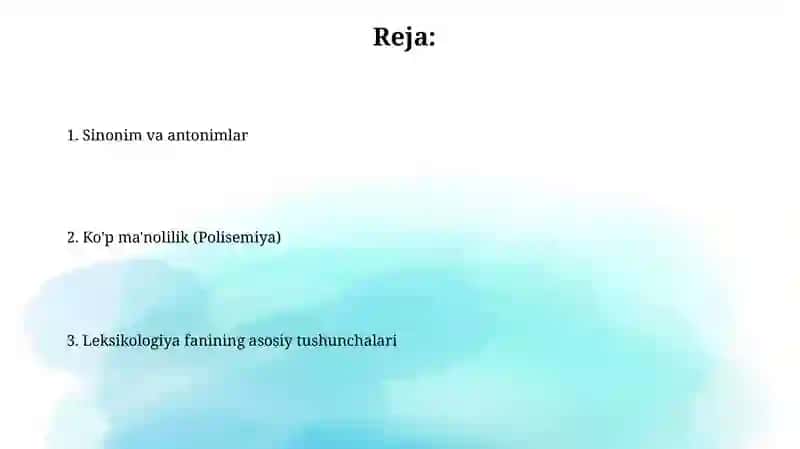 Leksikologiya. Polisemiya, sinosimiya va antonimiya 2