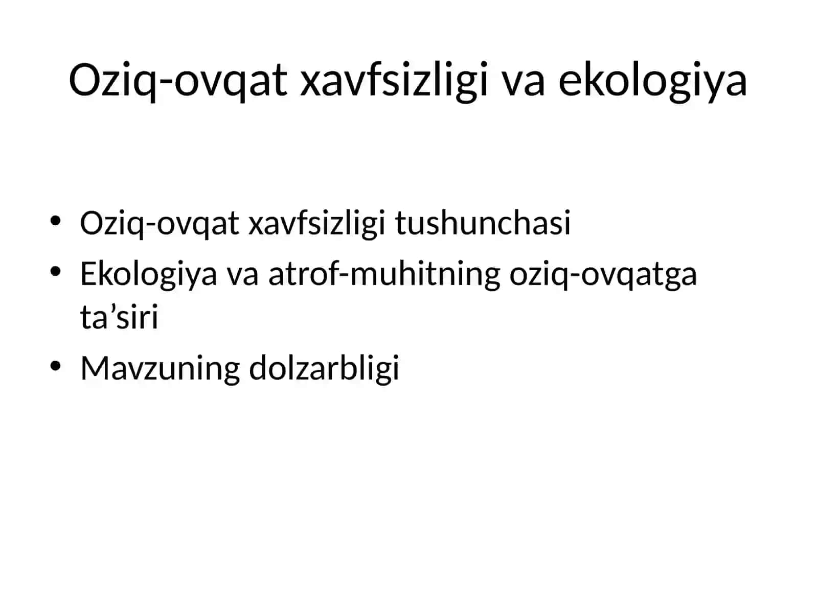 Oziq-ovqat xavfsizligini ta'minlashda ekologiyaning o‘rni 2