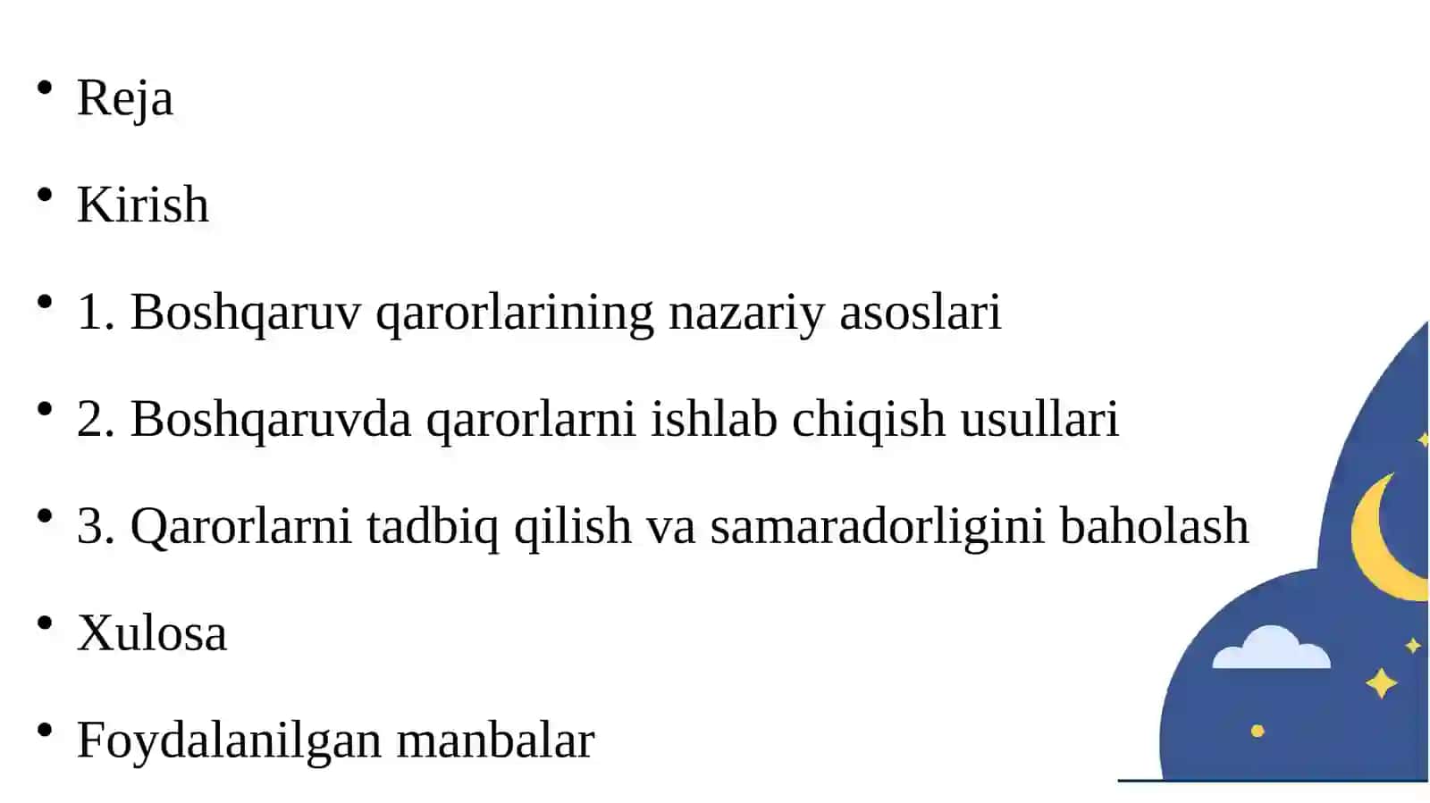 Boshqaruvda qarorlarni ishlab chiqish va tadbiq qilish usullari. 2