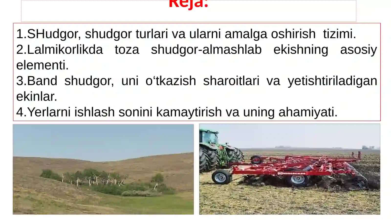 SHUDGORLARDA SHUDGOR. YERNI ISHLASHDA RESURS TEJAMKOR TEHNOLOGIYALAR 2