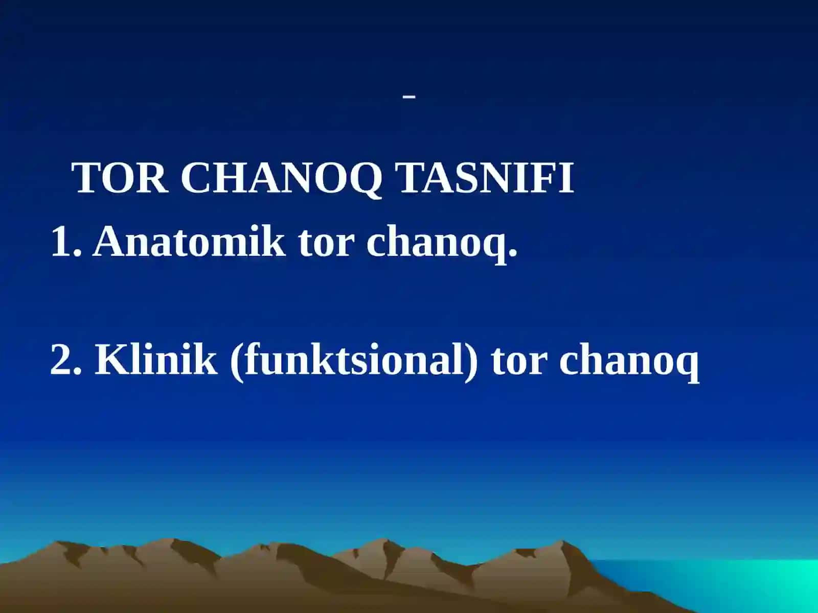 TOR CHANOQ TASNIFI 2