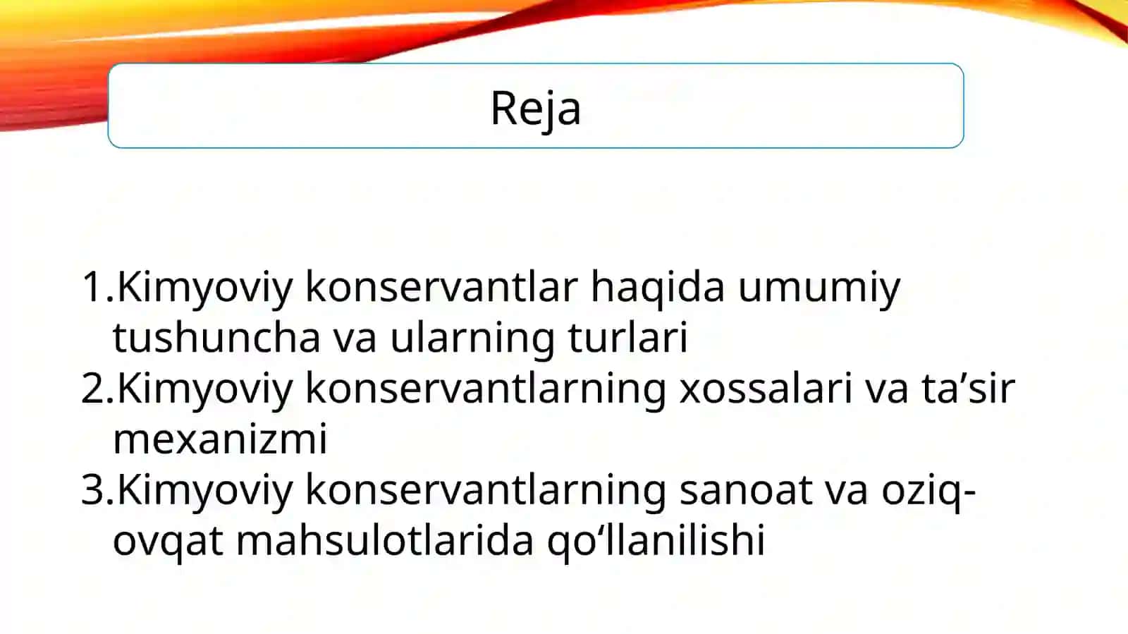 Kimyoviy konservantlar va ularning qoʻllanilishi. 2