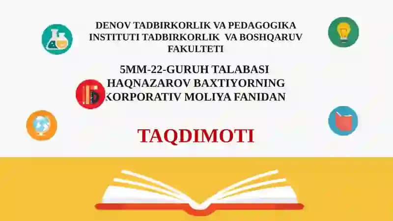 HAQNAZAROVBAXTIYORNING KORPORATIVMOLIYAFANIDAN TAQDIMOTI 2