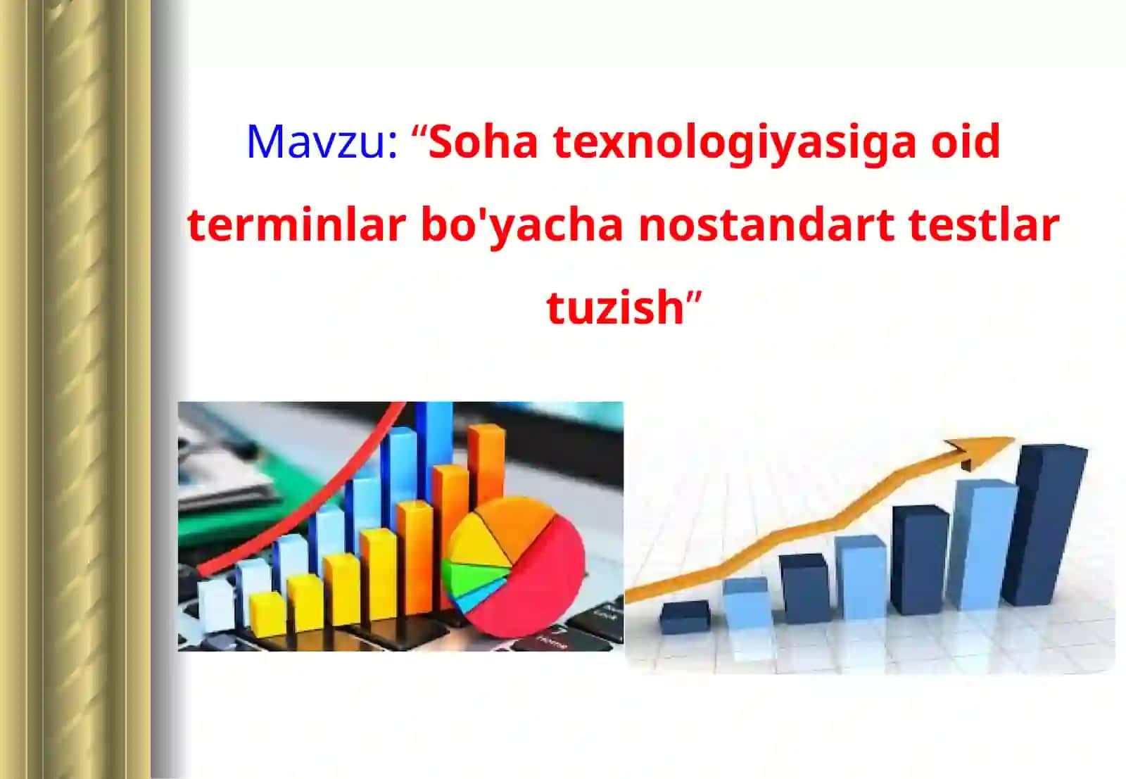 Soha texnologiyasiga oid terminlar bo'yacha nostandart testlar tuzish 2