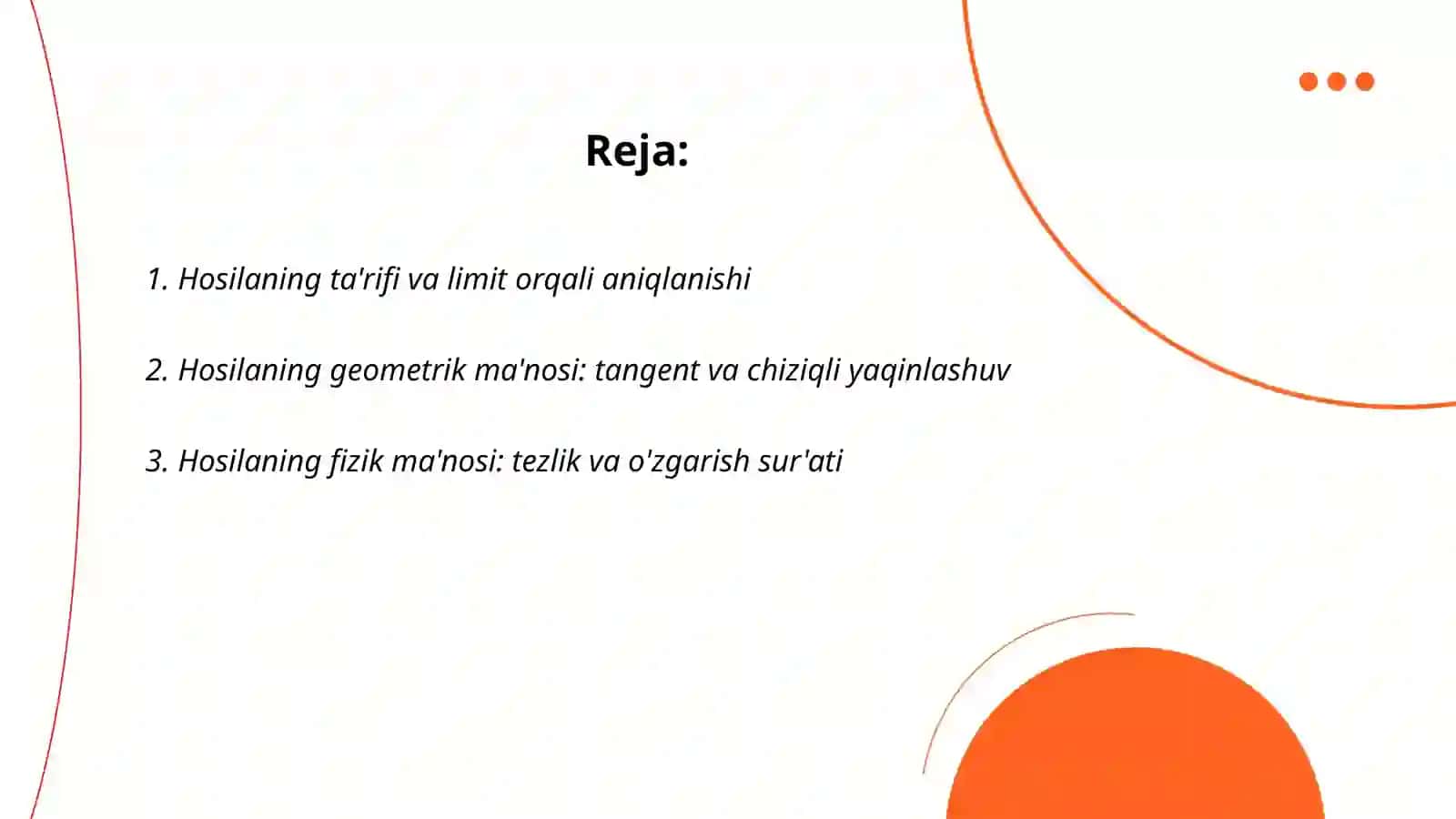 Bir o’zgaruvchili funksiya hosilasi va differensiyali 2