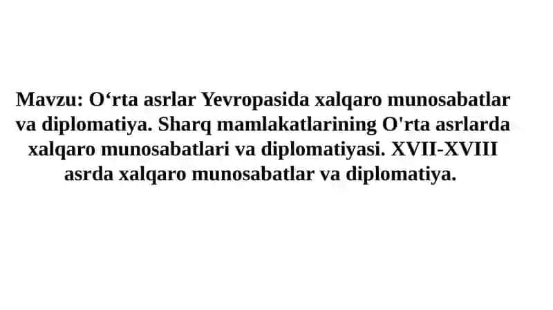 XALQARO MUNOSABATLAR VA DIPLOMATIYA TARIXI 2