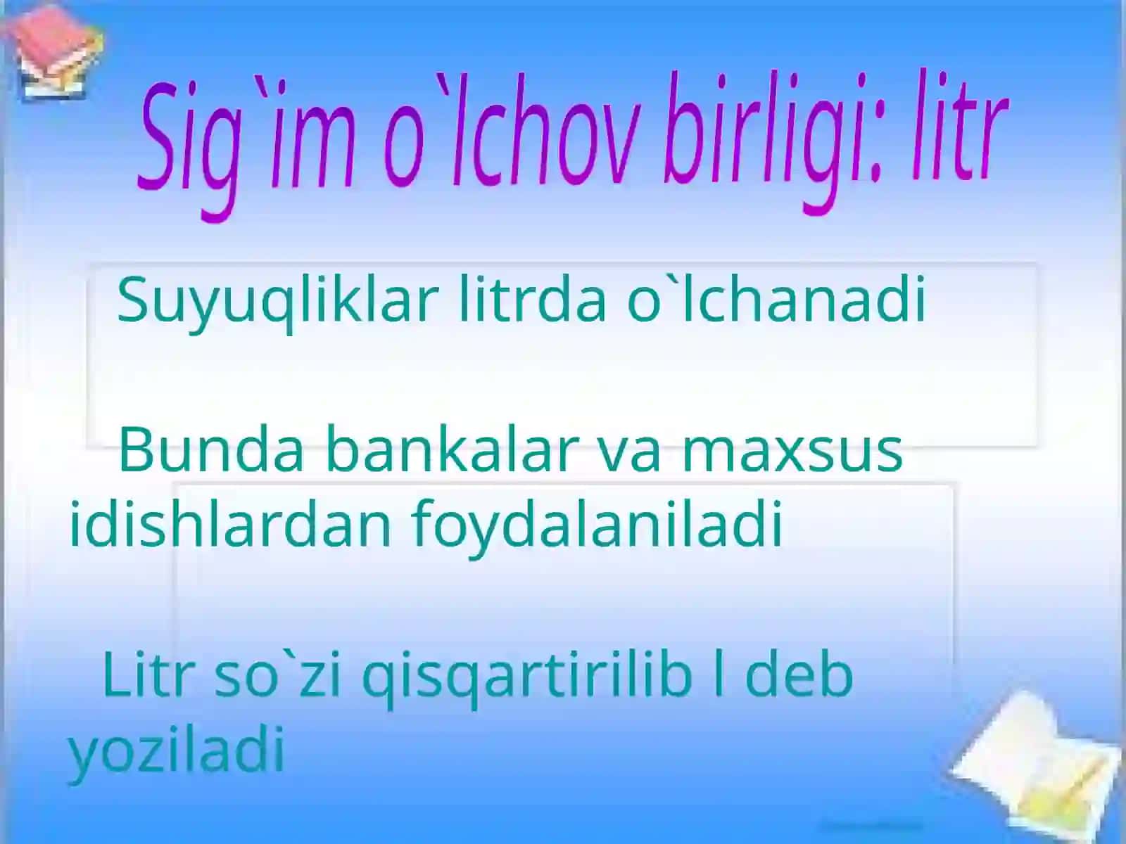 1-sinf matematika fanidan “Sig`im o`lchov birligi: litr” mavzusida ochiq dars taqdimoti 2