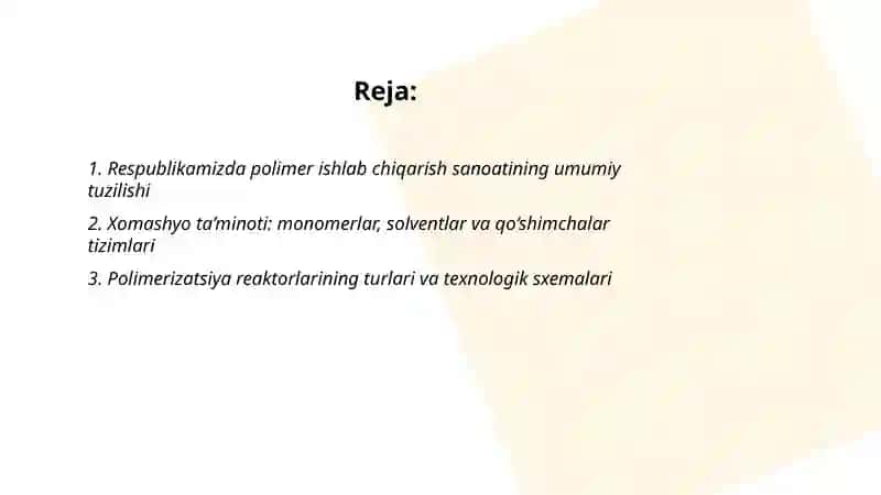 Respublikamizda polimerlar ishlab chiqarish jarayonlarining texnologik tizimlari 2