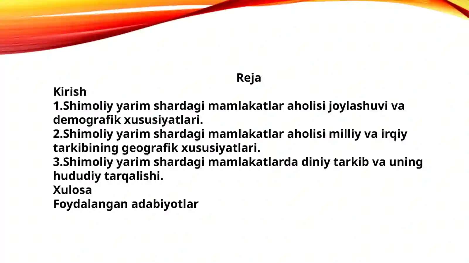 Shimoliy yarim shardagi mamlakatlar aholisi joylashuvi va demografik xususiyatlari. 2