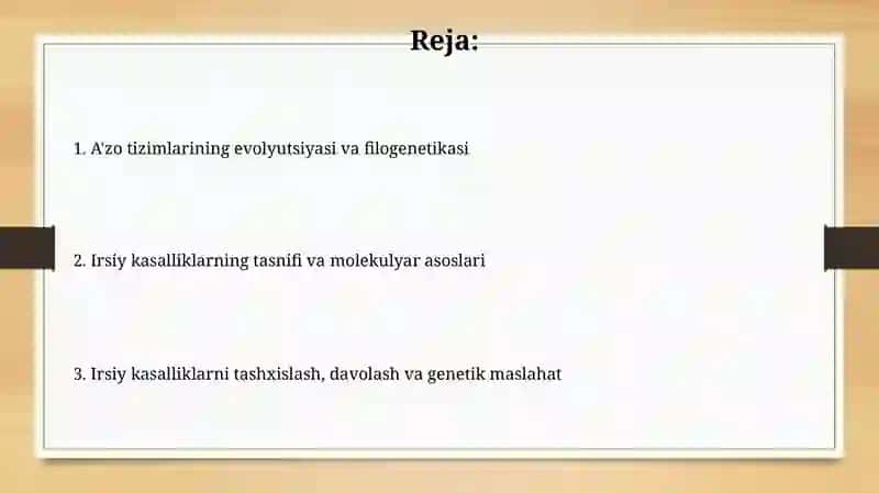 Tibbiy biologiya A'zolar sistemasining evolyusiyasi Irsiy kasalliklarning tasnifi 2
