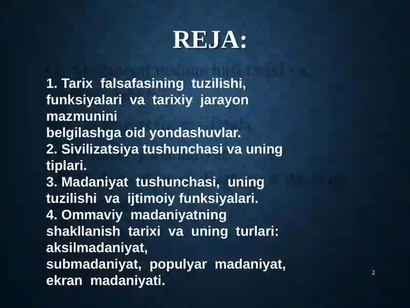 Tarix falsafasi, sivilizatsiya va madaniyat 2