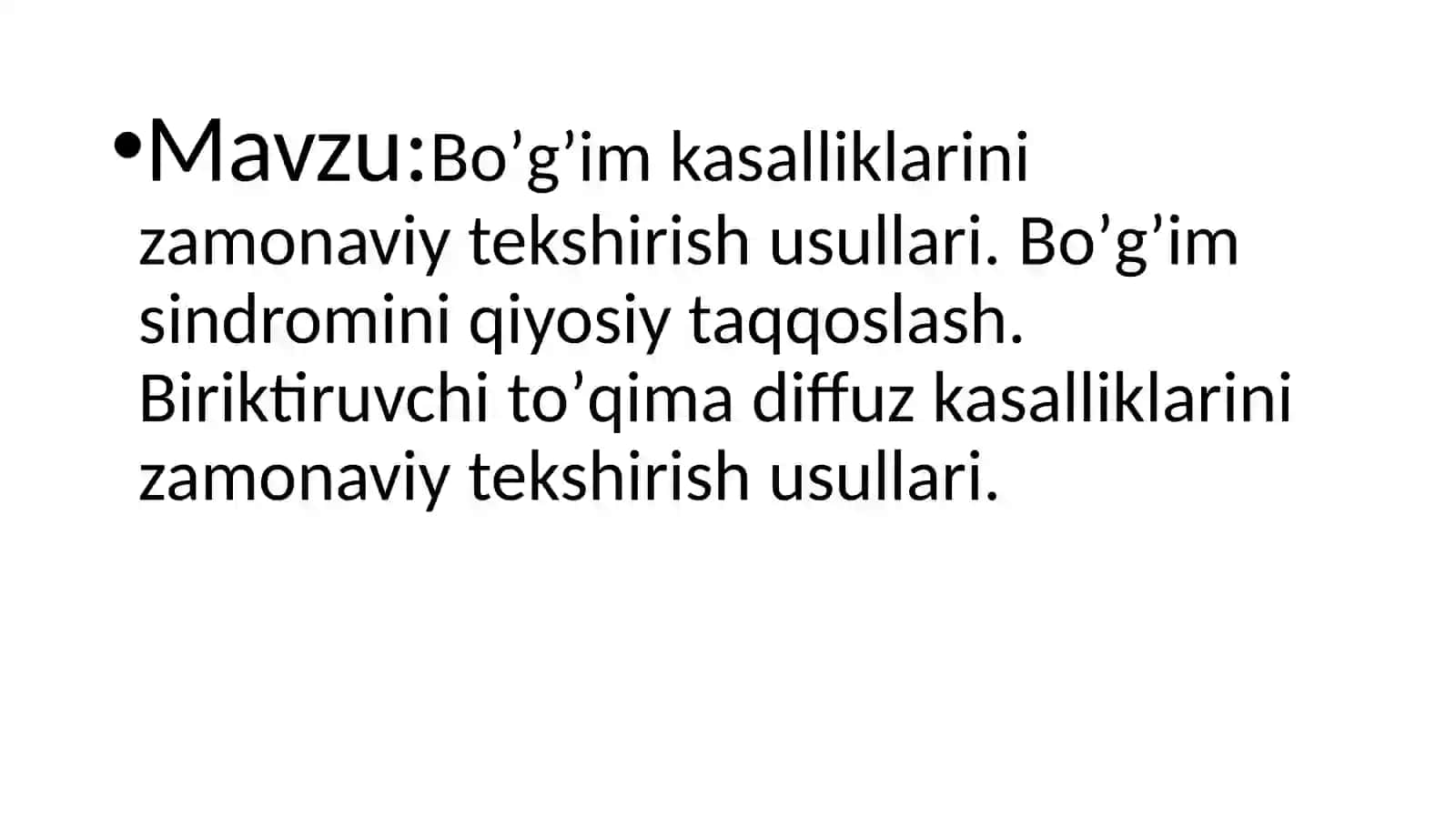 Boʼgʼim kasalliklarini zamonaviy tekshirish usullari. Boʼgʼim sindromini qiyosiy taqqoslash. Birikti 2