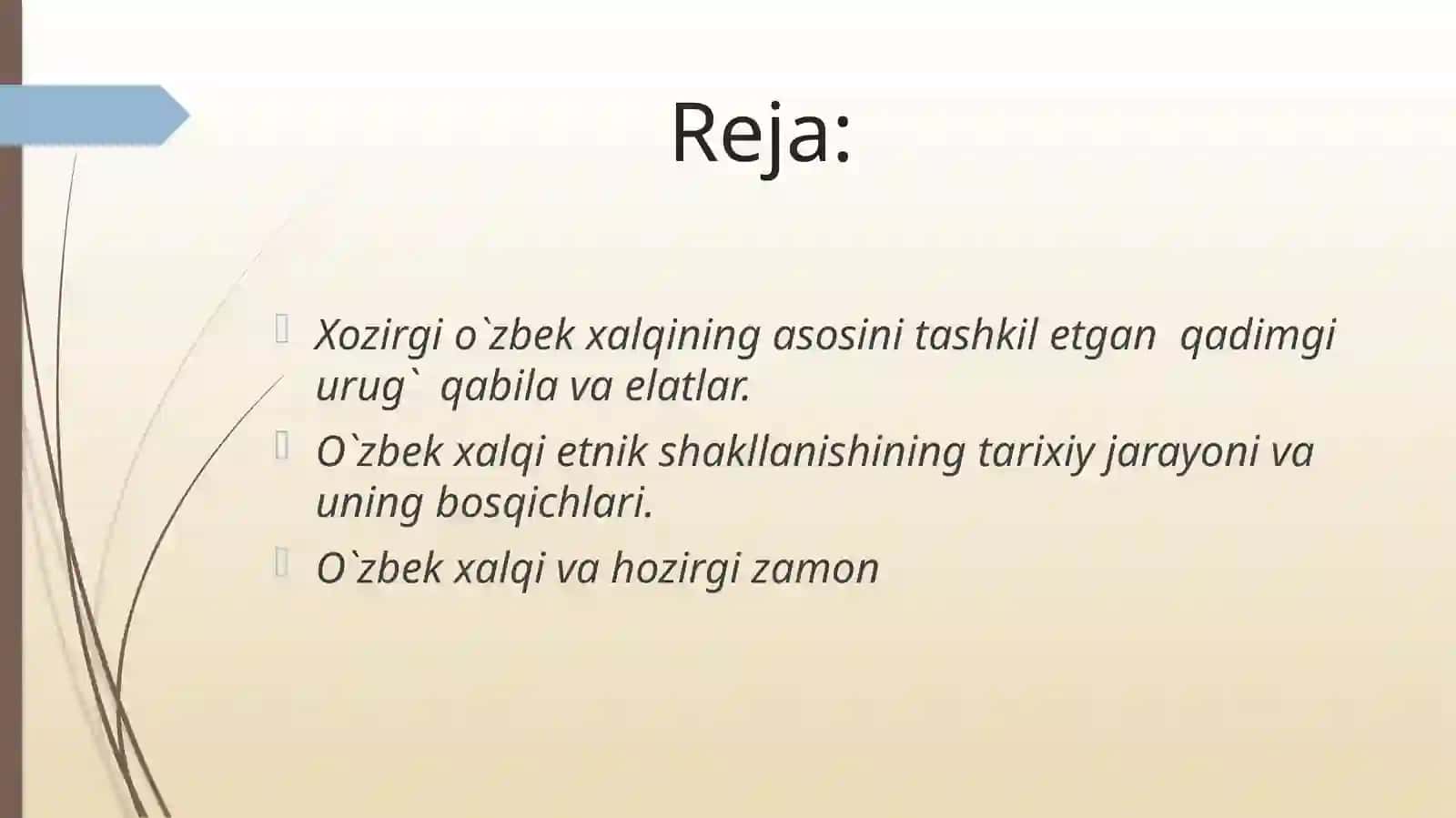 Òzbekxalqiningetnikshakillanishivauningasosiybosqichlari 2