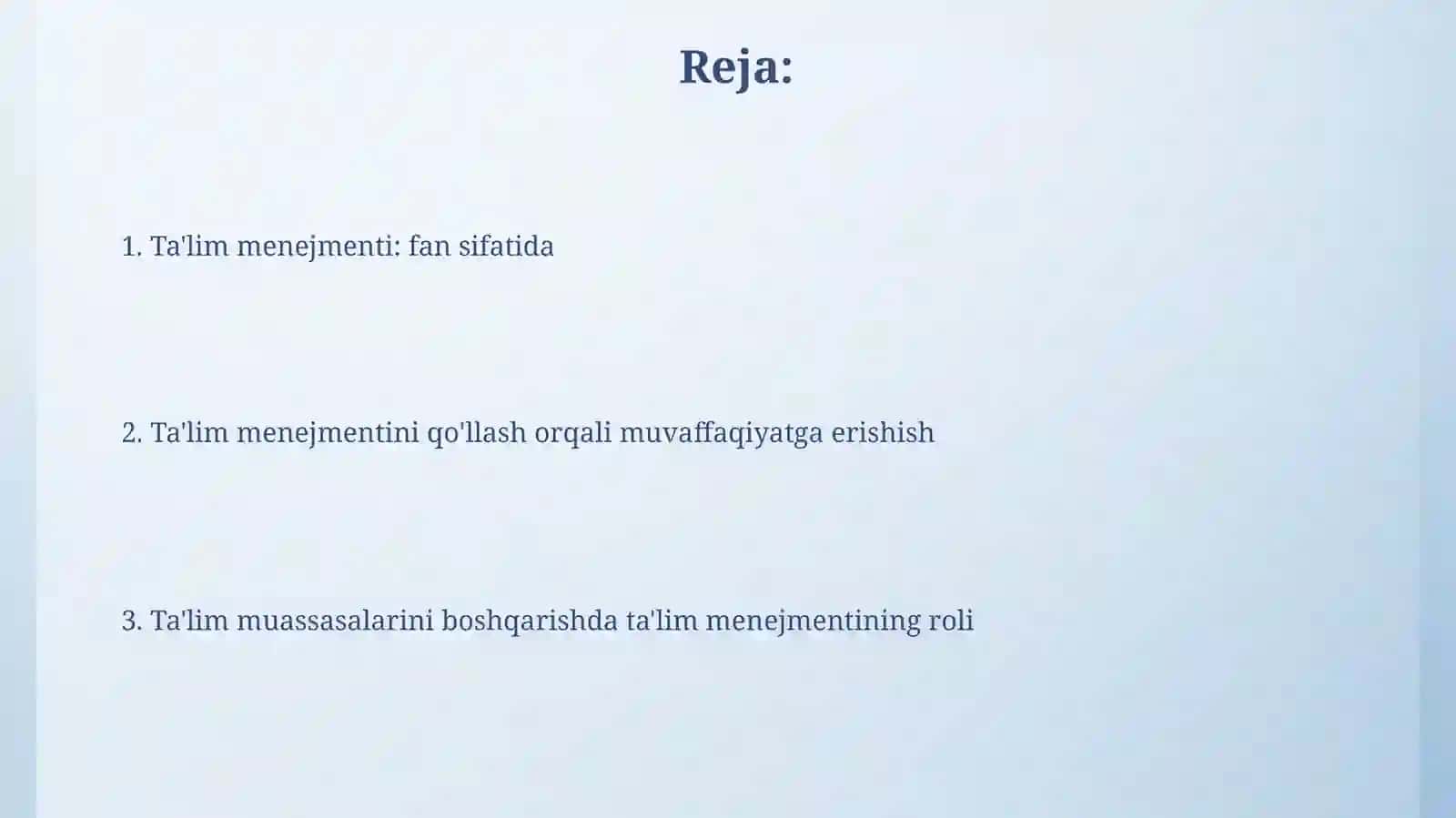 Ta‘lim menejmenti fani predmeti va uning ta‘lim muassasalarini boshqarishdagi òrni 2