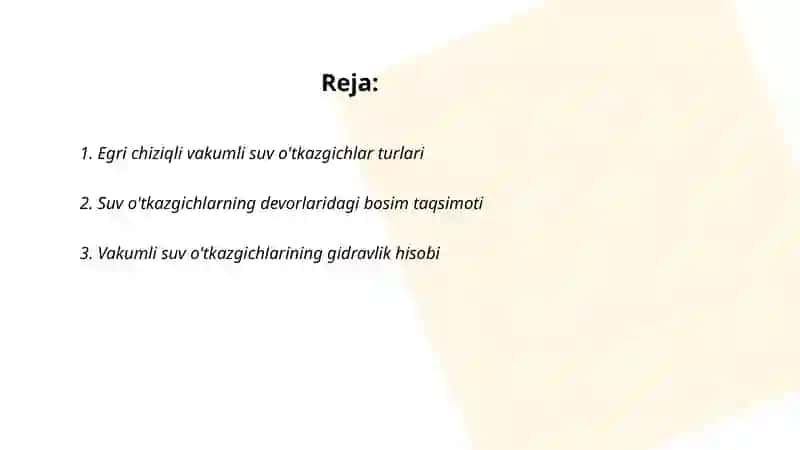 Egri chiziqli vakumli amaliy devorli suv oʻtkazgichlar hisobi 2