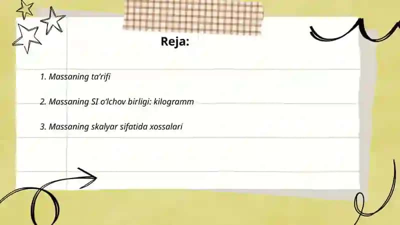 Jisimning massasi tushunchasi Massaning xossalari 2