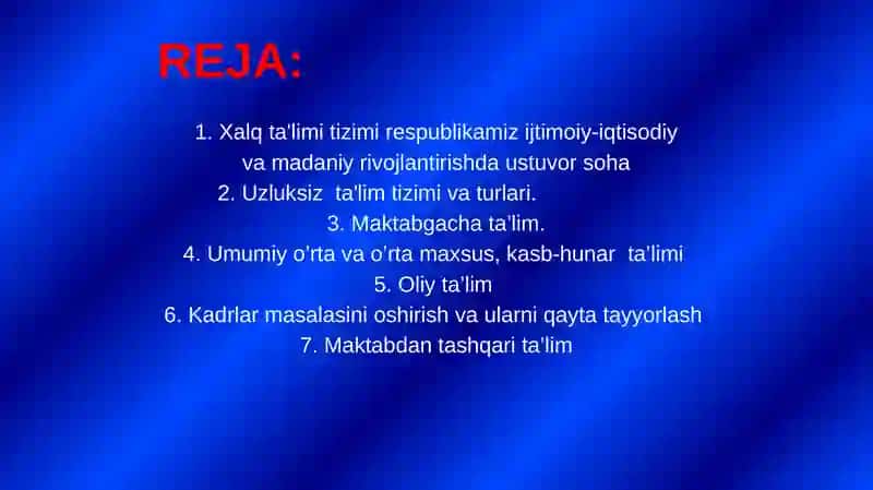 Xalq Ta'limi Tizimi respublikamizijtimoiy-iqtisodiy va madaniy rivojlantirishda ustuvor soha 2