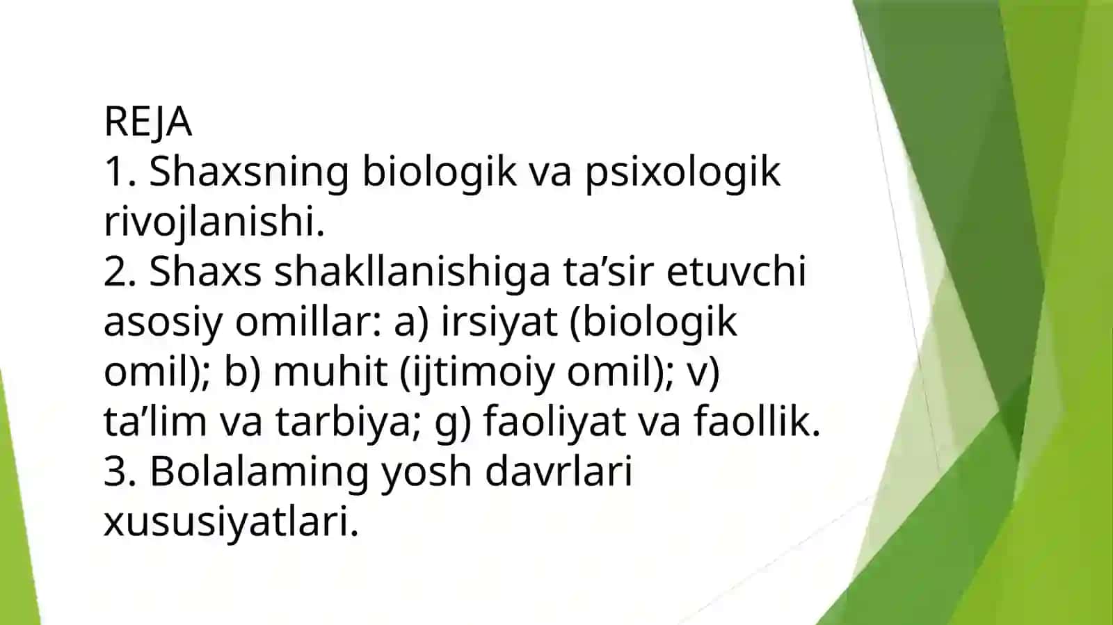 Shaxs kamoloti ijtimoiy-biologik hodisa, pedagogik jarayon obyekti va subyekti sifatida 2