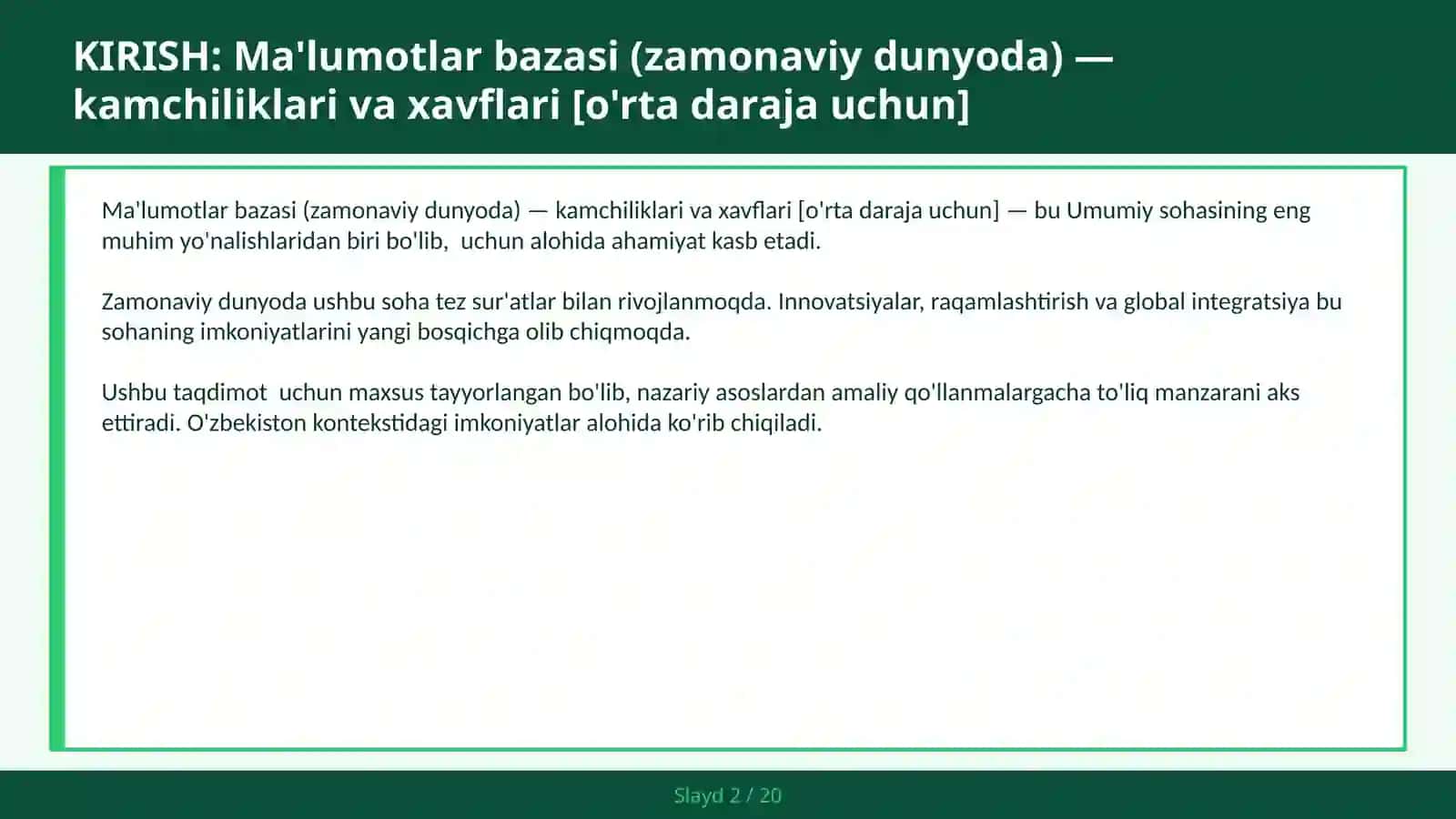 Ma'lumotlar bazasi (zamonaviy dunyoda) — kamchiliklari va xavflari [o'rta daraja uchun] 2