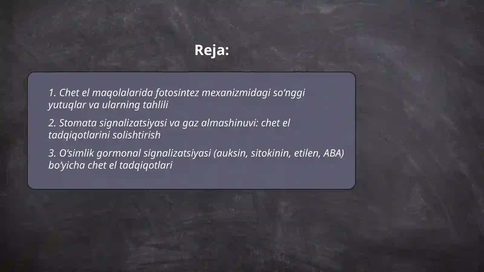 Oʻsimliklar fiziologiyasi yuzasidan chet el ilmiy tadqiqotlar va ular haqida ilmiy maqolalarni tahlil etish 2