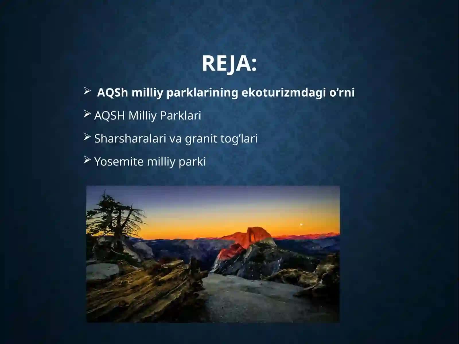 АQSh milliy parklarining ekoturizmda gio‘rni 2