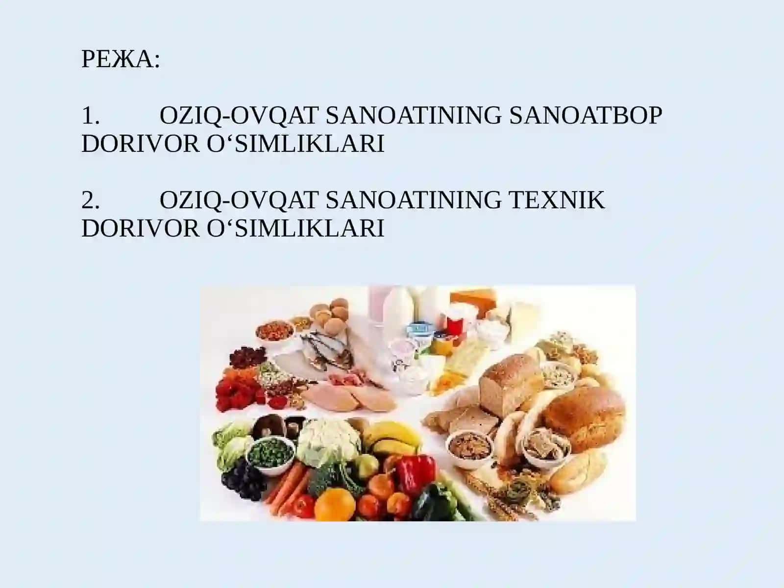 OZIQ-OVQAT SANOATI VA TABOBATDA FOYDALANILADIGAN SANOATBOP VA TEXNIK DORIVOR O‘SIMLIKLARI 2