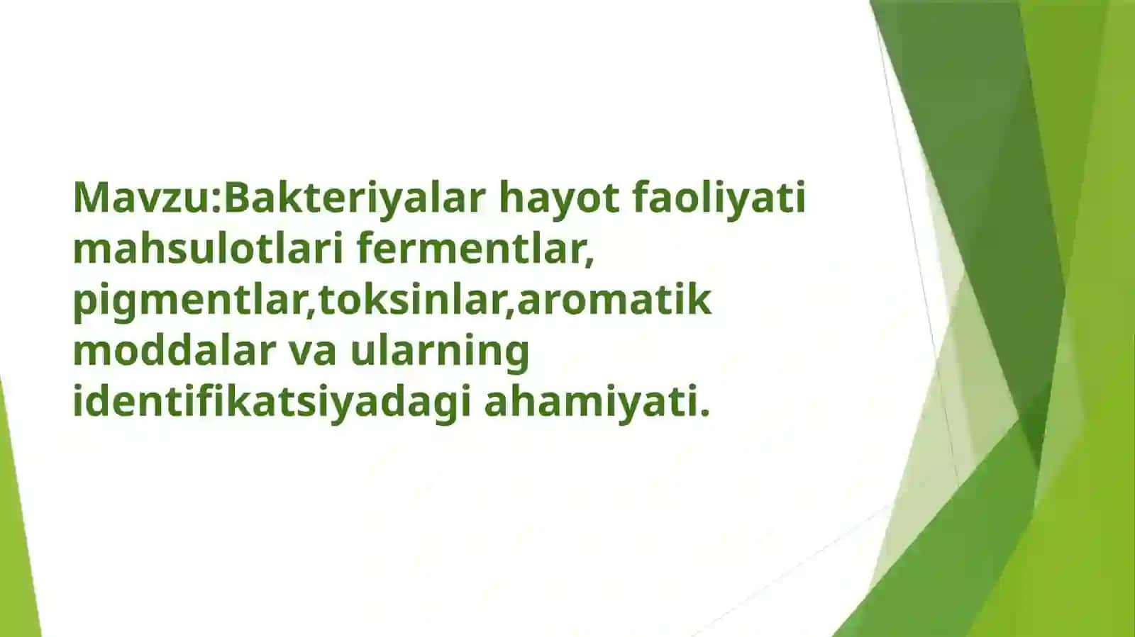 Bakteriyalar hayot faoliyati mahsulotlari fermentlar, pigmentlar, vitaminlar va zaharli moddalar 2