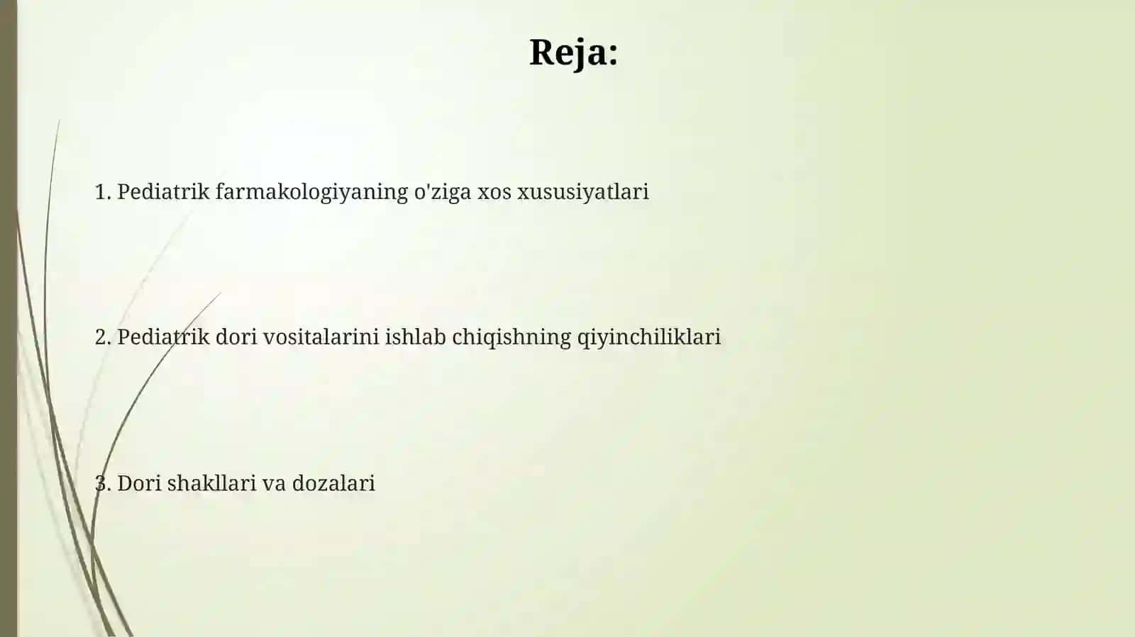 Bolalar amaliyotida foydalanish uchun dorivor vositalarini yaratish 2
