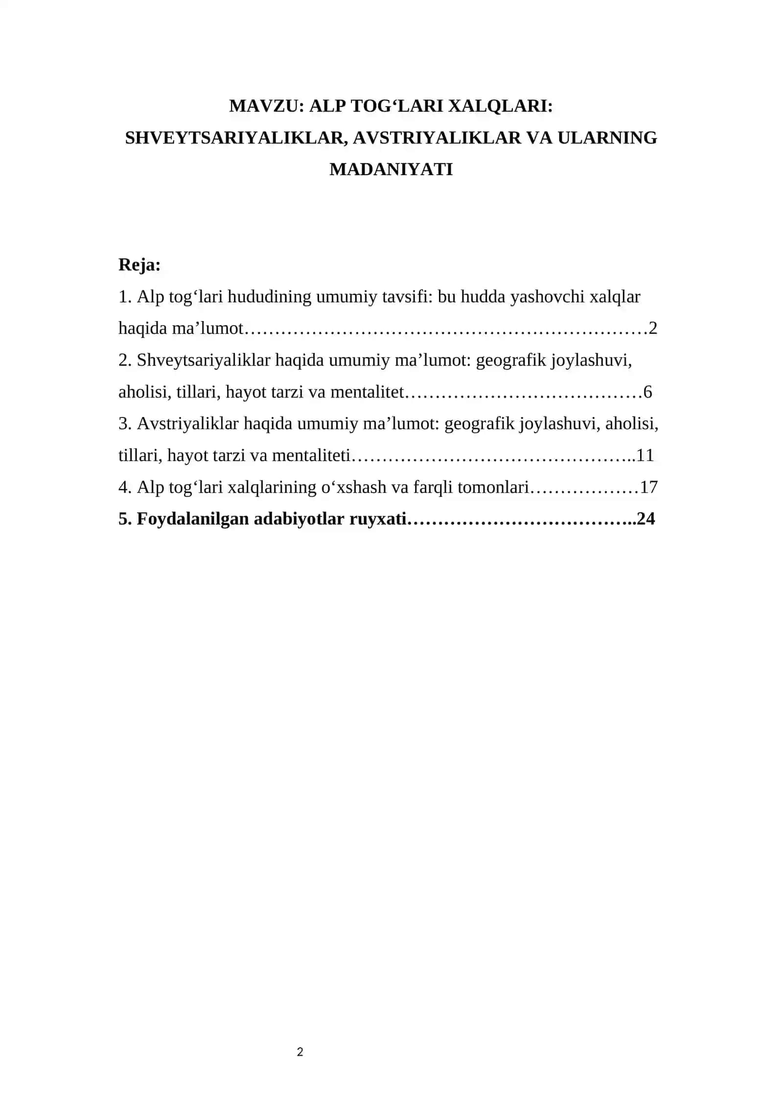 ALP TOGʻLARI XALQLARI: SHVEYTSARIYALIKLAR, AVSTRIYALIKLAR VA ULARNING MADANIYATI 2