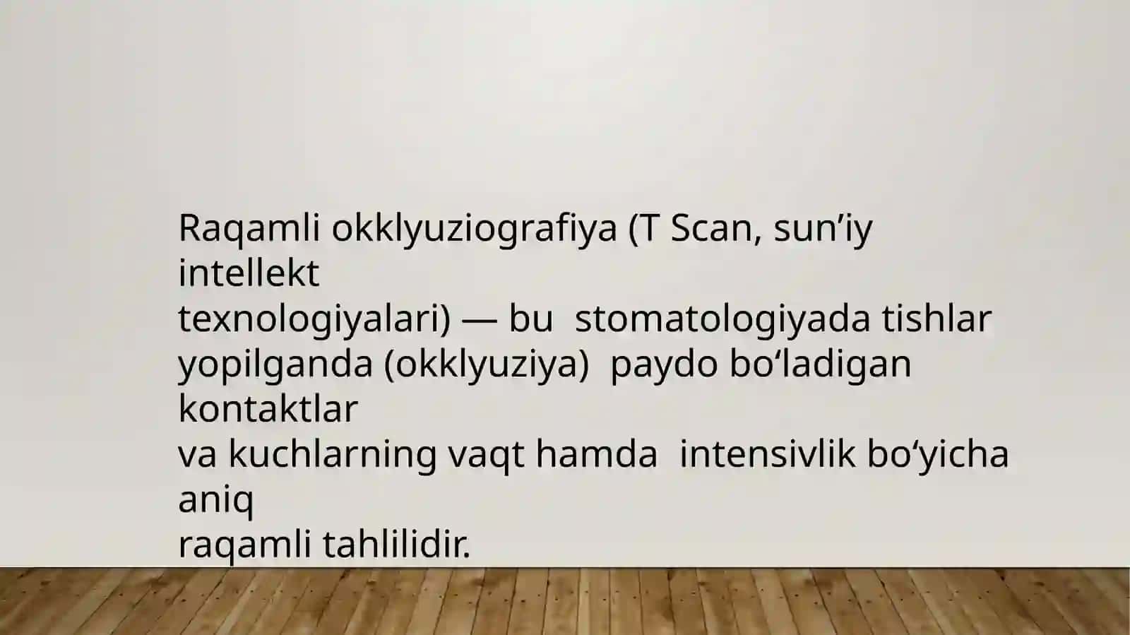 Raqamli okkluziografiya(T-scan, sun'iy intellekt texnologiyalari) 2