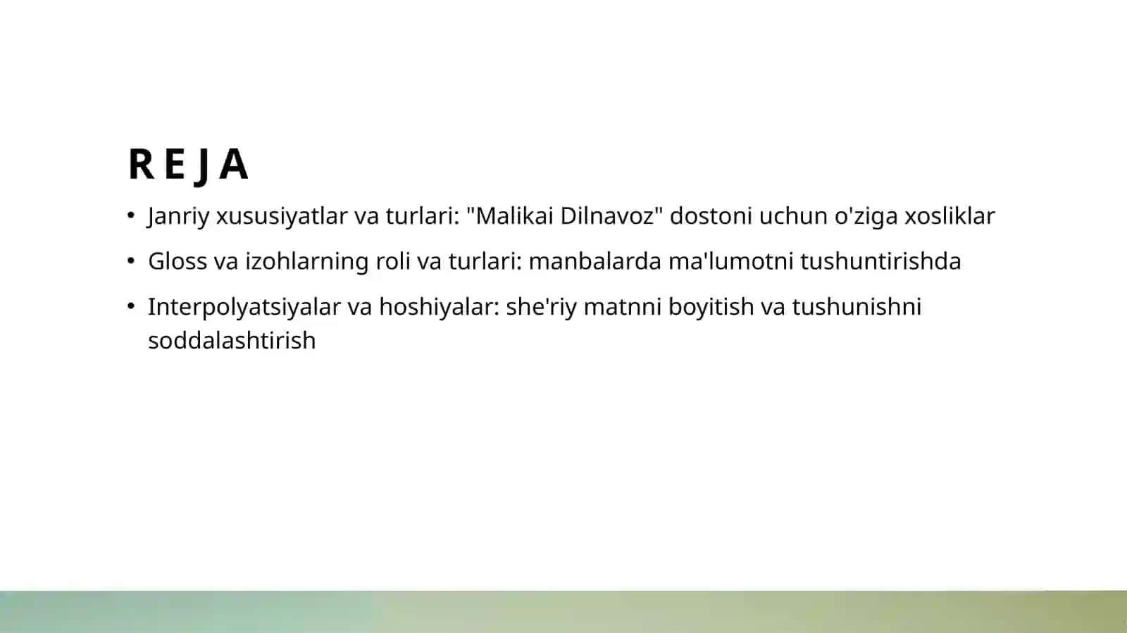 Manbalarning janriy òzga xosliklari, gloss, interpoyatsiyalar ( izoh va hoshiyalar). Malikai Dilnavoz dostoni. 2