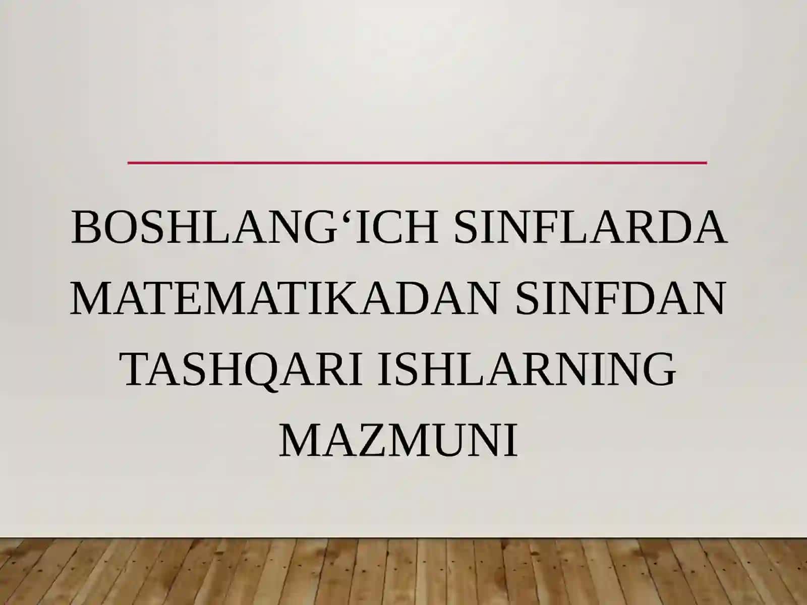 Boshlang'ich sinflarda matematikadan sinfda tashqari ishlar 2