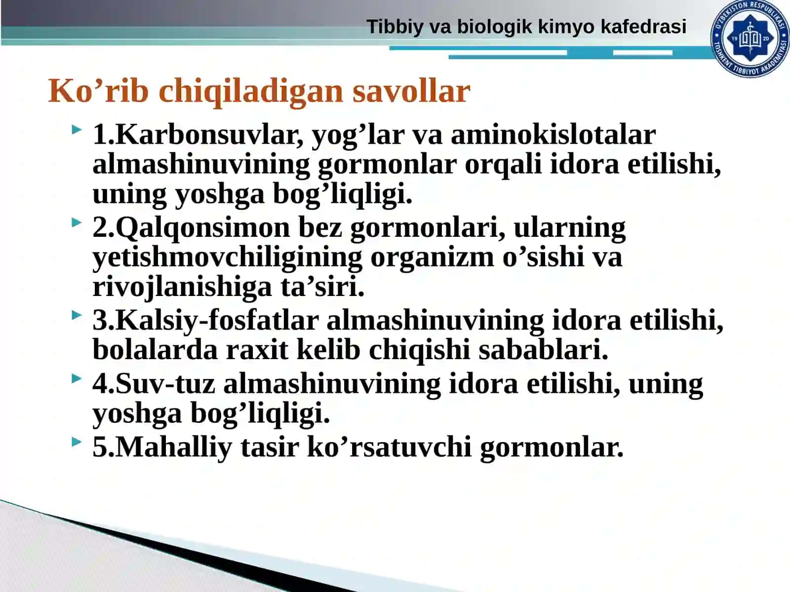 Moddalar almashinuvini boshqarilishi. Periferik bezlar funksiyalari va ularni buzilishlari 2