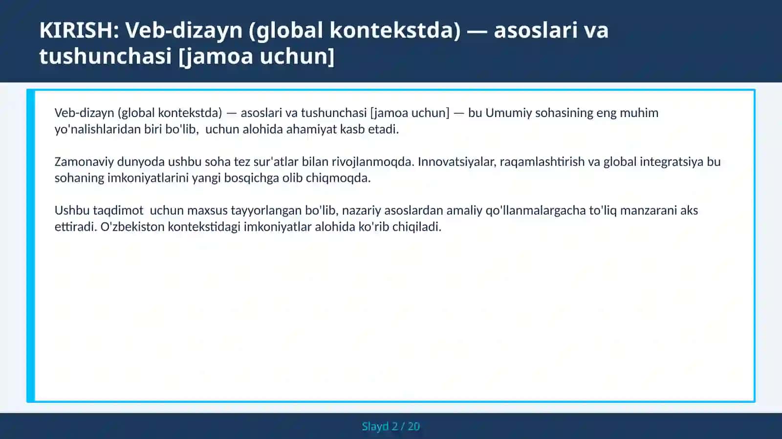 VEB-DIZAYN (GLOBAL KONTEKSTDA) — ASOSLARI VA TUSHUNCHASI [JAMOA UCHUN] 2