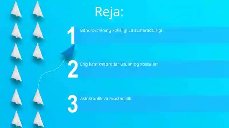 Eng kichik kvadratlar usulining baxolash xususiyatlari 2