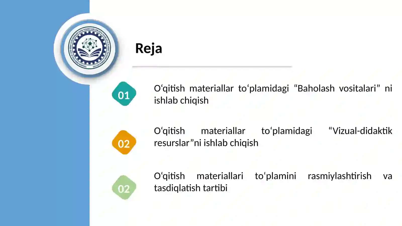O‘qitishmateriallarito‘plamidagi“Baholashvositalari”va“Vizual-didaktikresurslarni”ishlabchiqishhamdao‘qitishmateriallarito‘plaminirasmiylashtirish 2