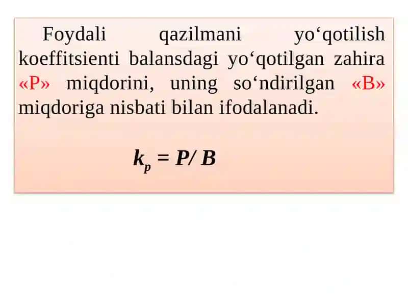 Foydali qazilmani qazib olishda to‘laroq ajratib olishko‘rsatichlari 2