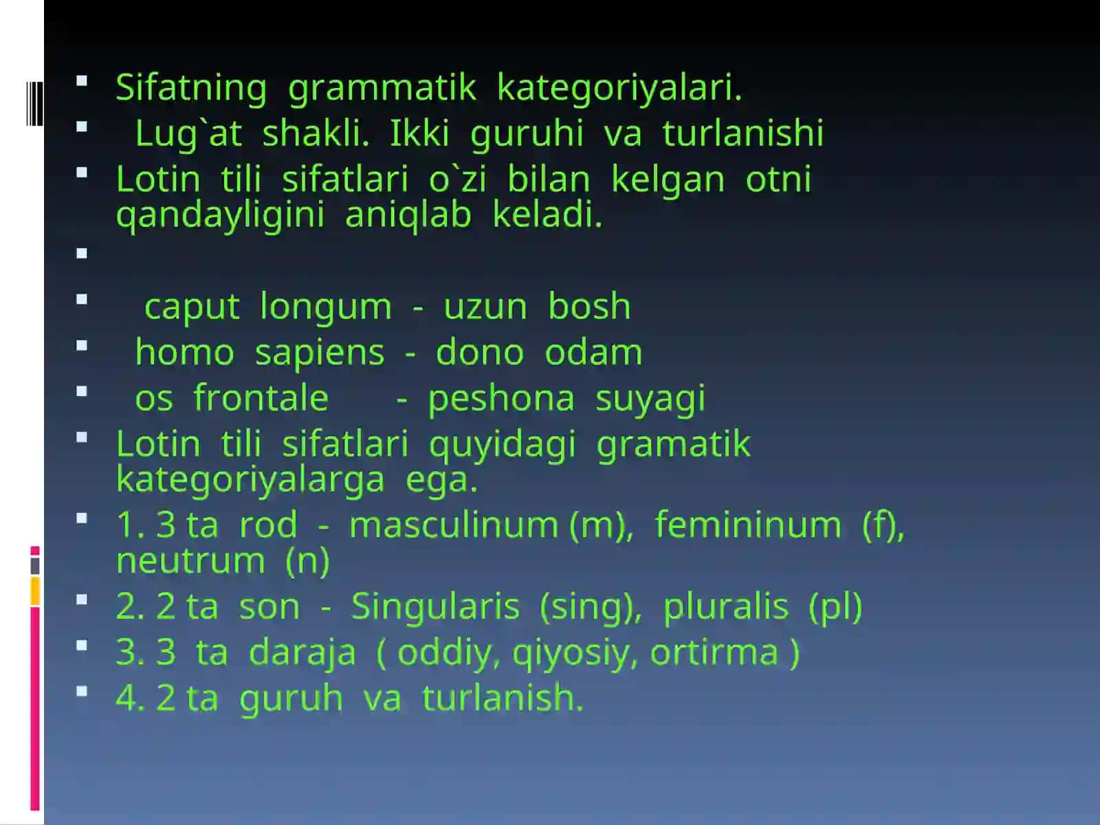 Sifatning grammatik kategoriyalari. Lug`at shakli. Ikki guruhi va turlanishi 2