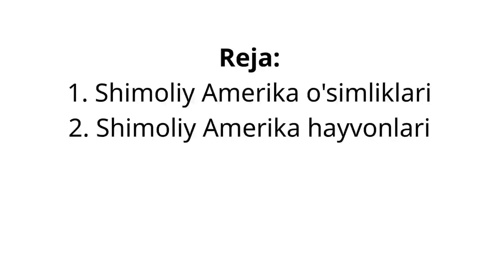 Shimoliy Amerika o'simliklari va hayvonlari 2