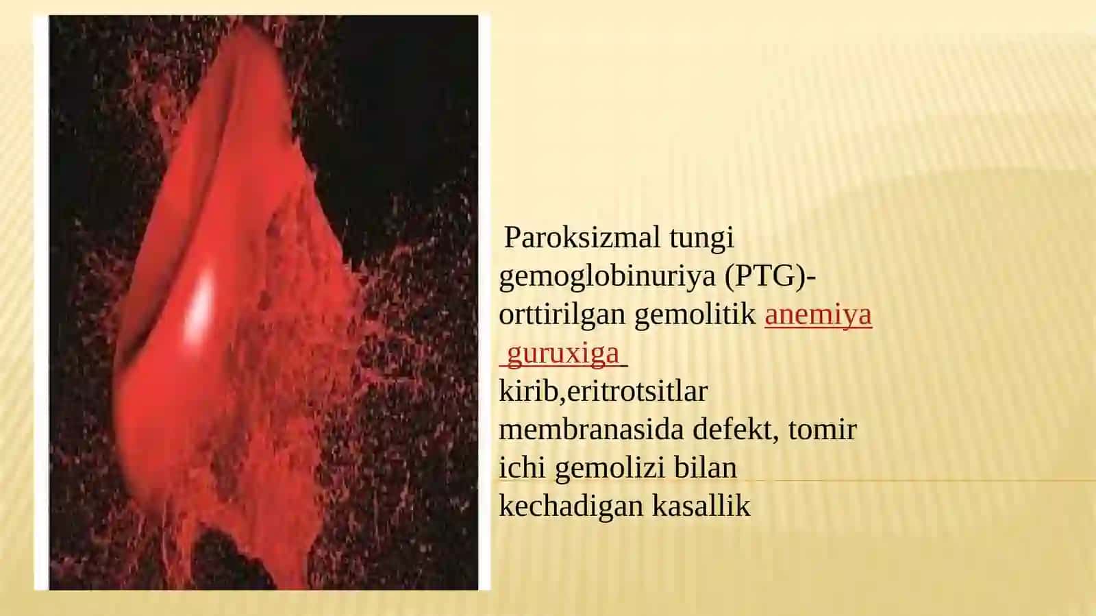 TUNGIPAROKSIZMAL GEMOGLOBINURIYA ETIOLOGIYA,PATOGENEZ,KLINIKA,DIOGNOSTIKA,DAVOLASH PRINSIPLARI 2
