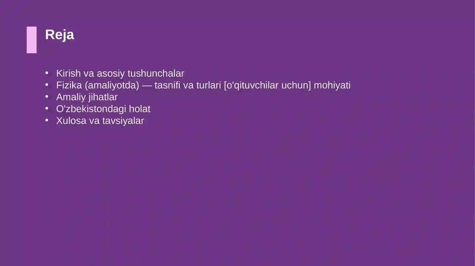 Fizika (amaliyotda) — tasnifi va turlari [o'qituvchilar uchun] 2