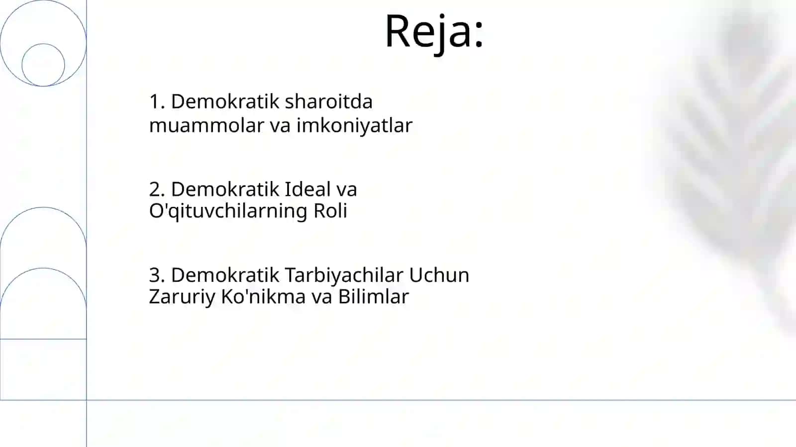 Demokratik jamiyatda o'qituvchilik kasbi va Unga qo'yiladigamn talablar 2