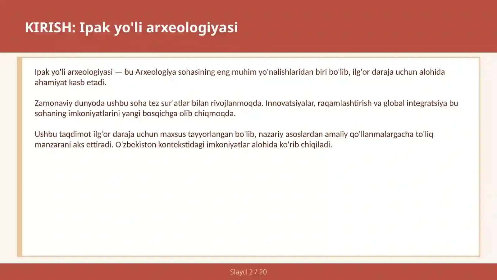 IPAK YO'LI ARXEOLOGIYASI 2