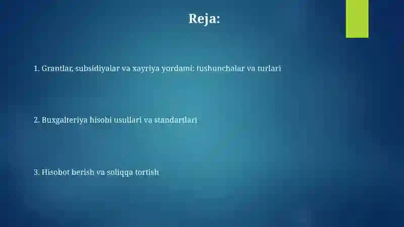 Grantlar, subsidiyalar va xayriya yordami: tushunchalar va turlari 2